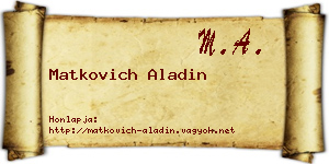 Matkovich Aladin névjegykártya